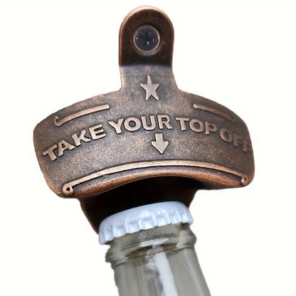 Take Your Top Off Matte Bottle Opener Wall Mounted