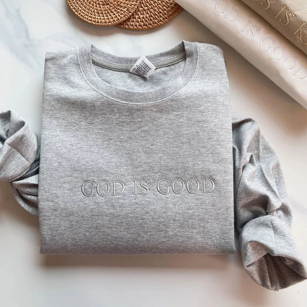 God is Good Embroidered Sweatshirt